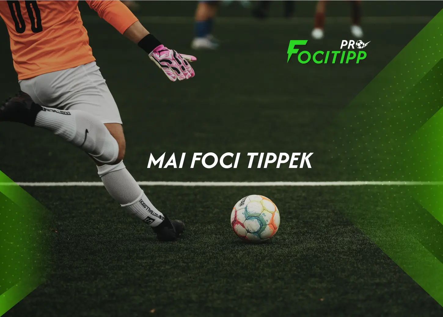 Mai foci tipp