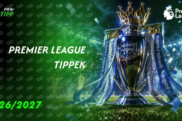 Premier League tippek 2026-2027