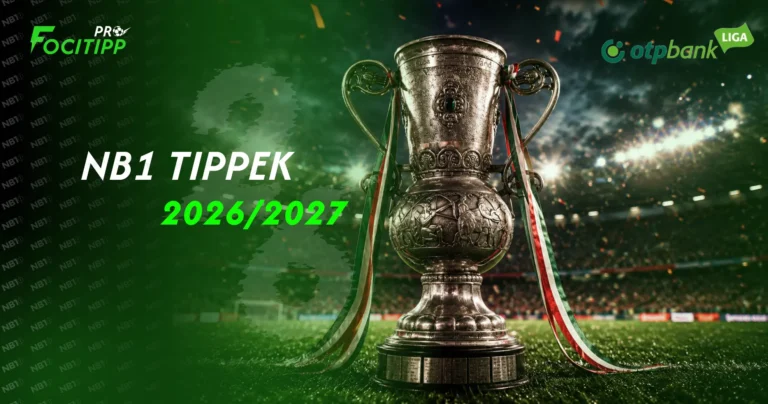 NB1 tippek 2026/2027 – fogadási tippek magyar focira