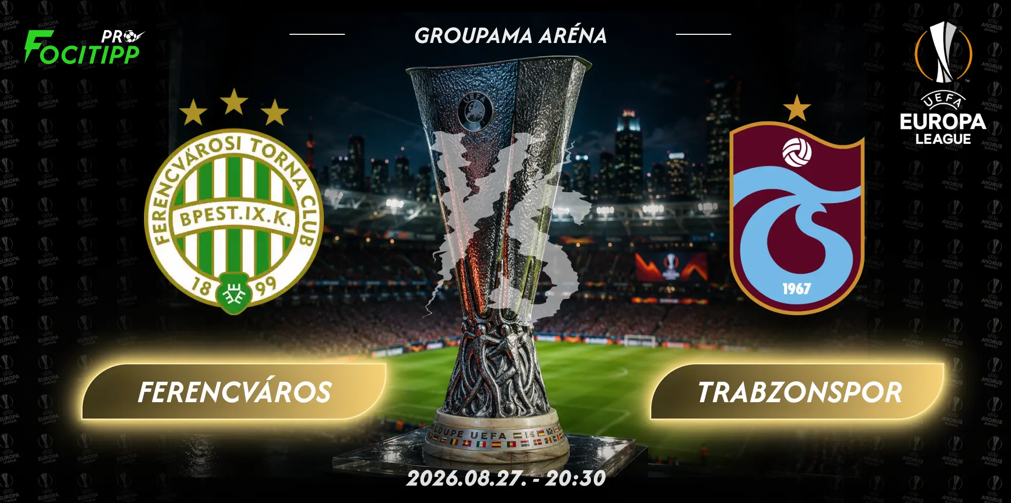 Ferencváros – Trabzonspor tipp