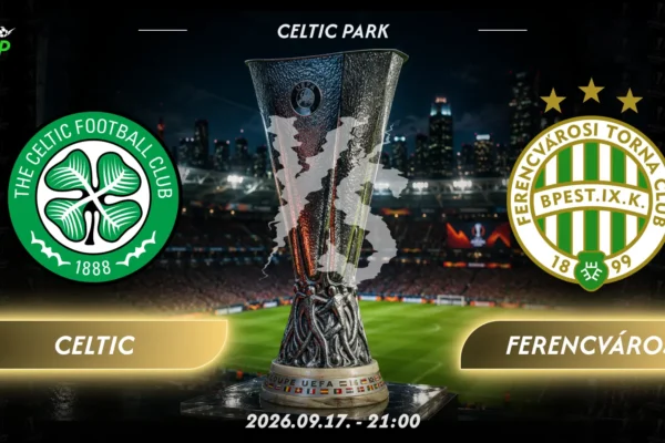 Celtic – Ferencváros tipp