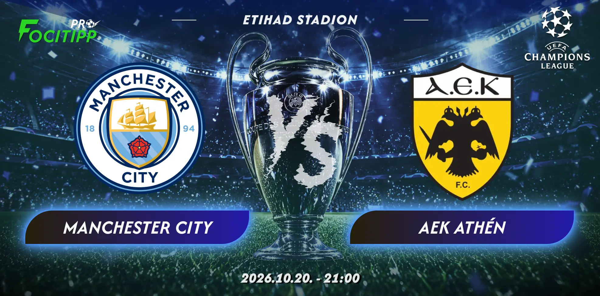 Manchester City – AEK Athén tippek és elemzés